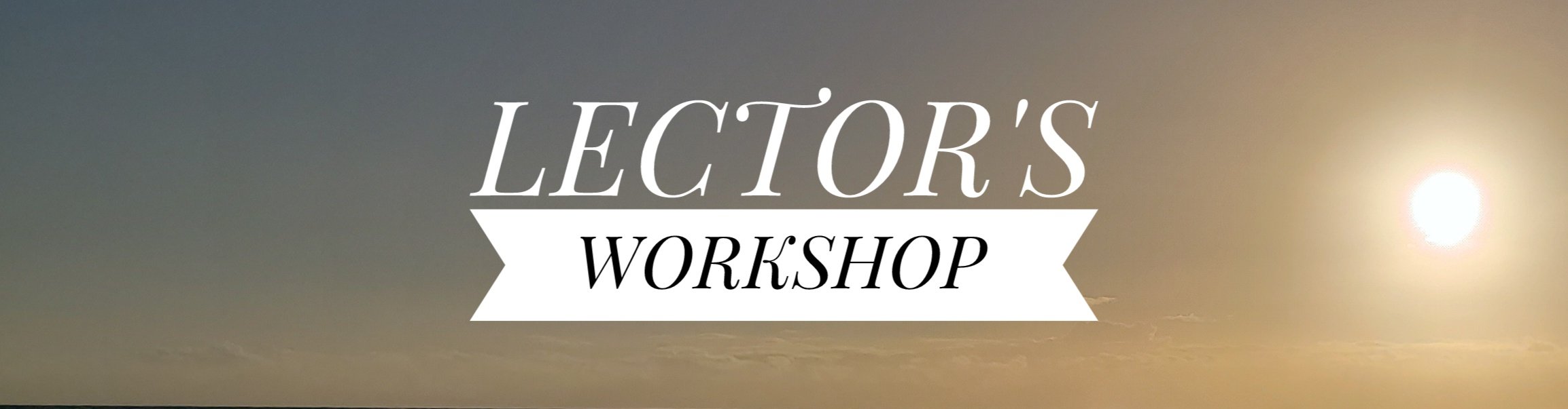 Lector's Workshop
