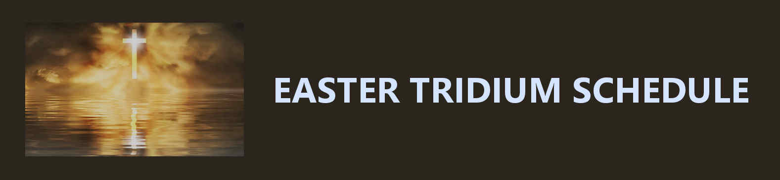 Easter Tridium Selection